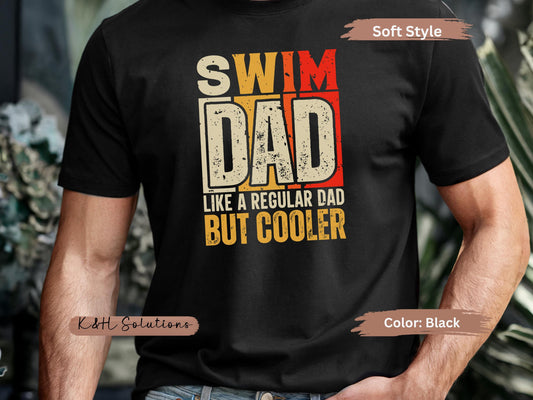 Cool Swim Dad Tee | Funny Dad Shirt | Summer Family Fun | Father's Day Gift | Pool Party Apparel | Unisex T-Shirt | Swim Dad Cooler