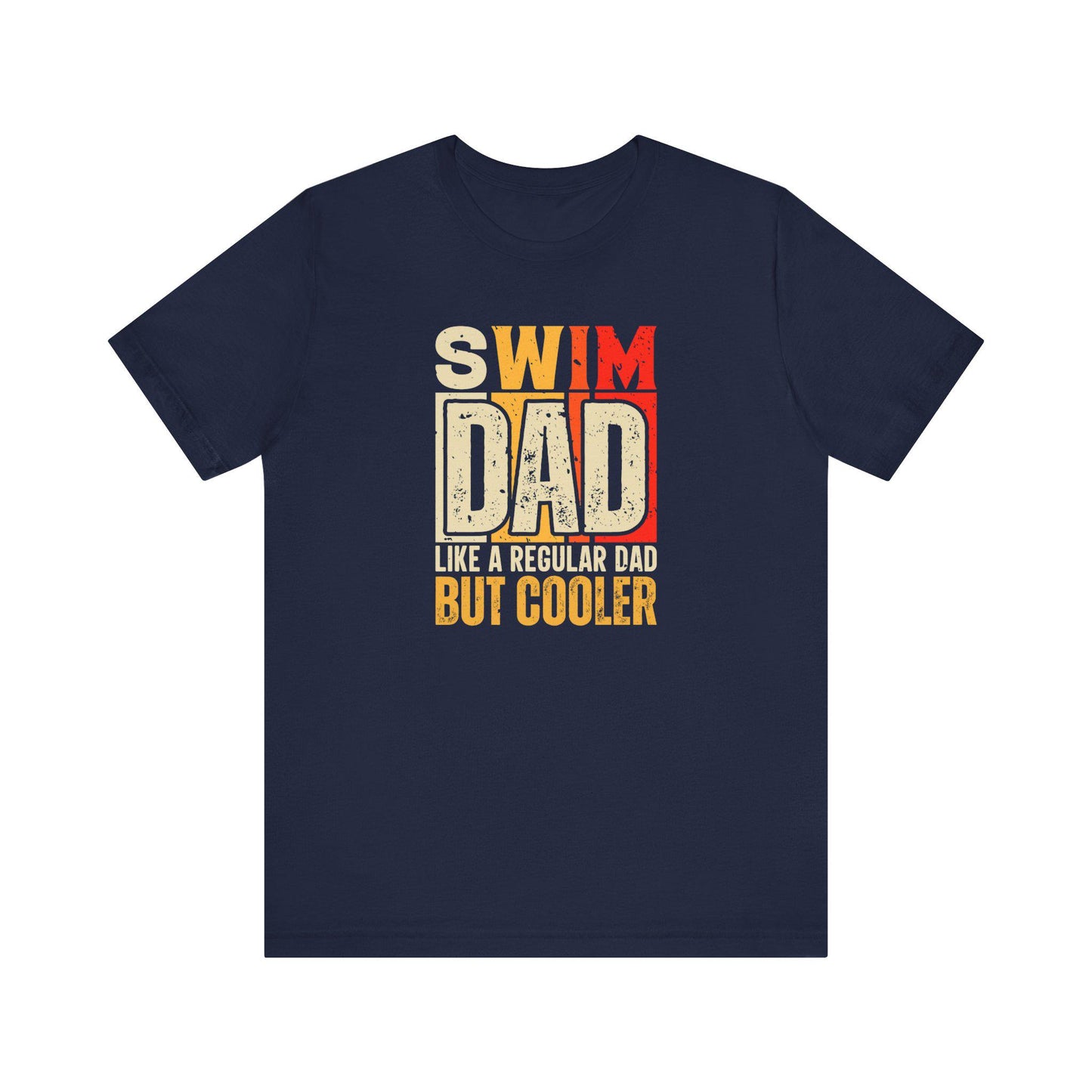 Cool Swim Dad Tee | Funny Dad Shirt | Summer Family Fun | Father's Day Gift | Pool Party Apparel | Unisex T-Shirt | Swim Dad Cooler